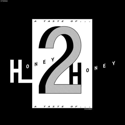 Honey 2 Honey: A Taste Of \ LP