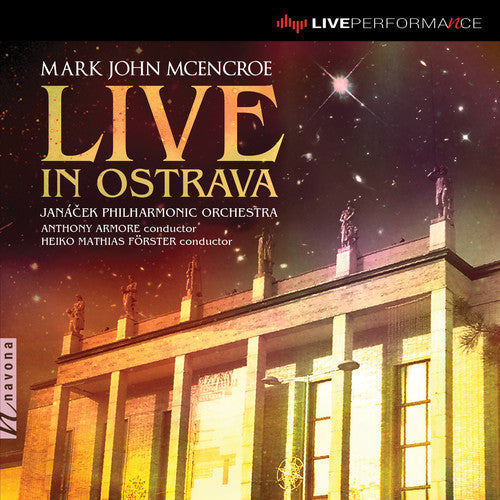 McEncroe / Janacek Philharmonic Orchestra: Live in Ostrava  \ CD