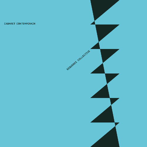 Cabaret Contemporain: Sequence Collective \ LP