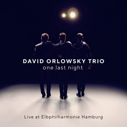 David Orlowsky Trio: One Last Night: Live At Elbphilharmonie  \ CD