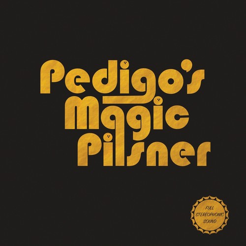 Pedigo's Magic Pilsner: Pedigo's Magic Pilsner \ LP