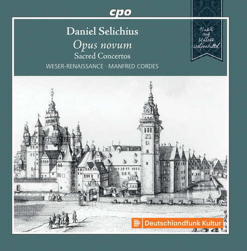 Selichius / Weser-Renaissance: Opus Novum  \ CD