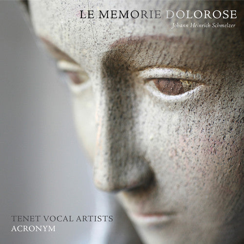 Schmelzer / Tenet Vocal Artists: Memorie Dolorose  \ CD