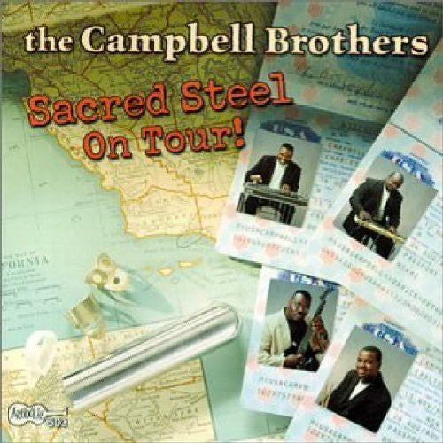 The Campbell Brothers: Sacred Steel On Tour!  \ CD