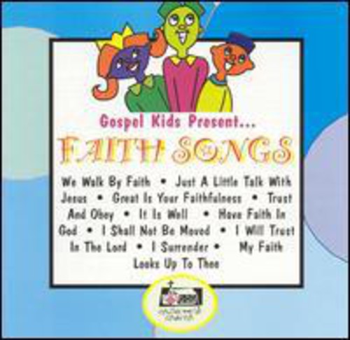 Gospel Kids: Faith Songs  \ CD