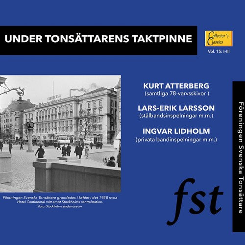 Atterberg: Under Tonsattarens Taktpinne  \ CD
