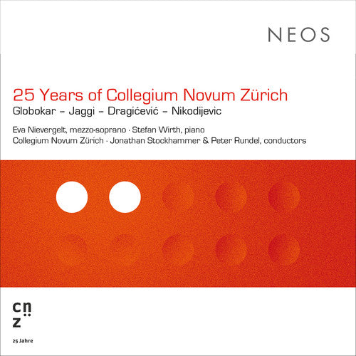 Various Artists: 25 Years of Collegium Novum Zurich  \ CD