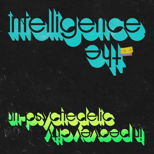 The Intelligence- Un-psychedelic In Peavey City - VINYL