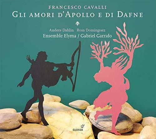 Cavalli / Ensemble Elyma / Garrido: Gli Amori Di Apollo E Dafne  \ CD