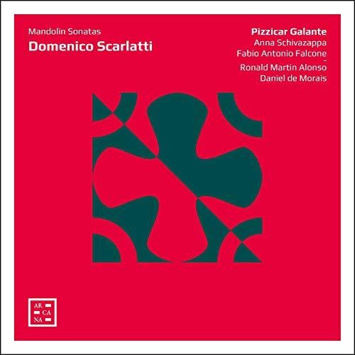 Scarlatti / Pizzicar Galante: Mandolin Sonatas  \ CD