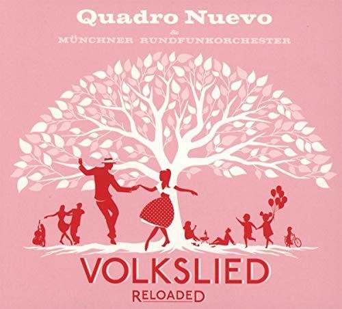 Quadro Nuevo: Volkslied Reloaded  \ CD