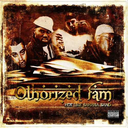 Othorized Fam: Hot Like Sahara Sands  \ CD