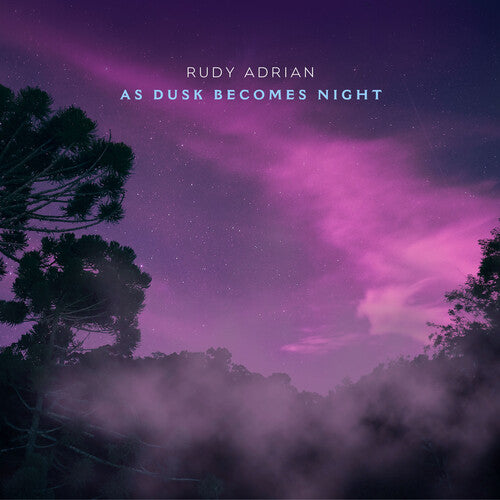 Rudy Adrian: As Dusk Becomes Night  \ CD