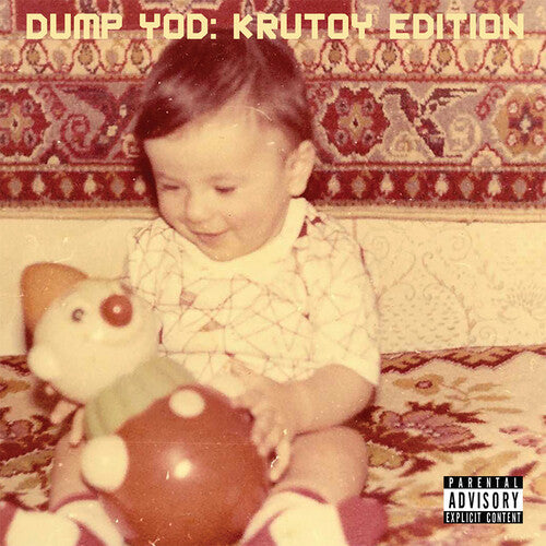 Your Old Droog: Dump Yod: Krutoy Edition  \ CD