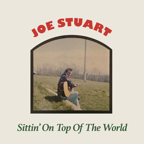 Joe Stuart: Sittin' On Top Of The World  \ CD
