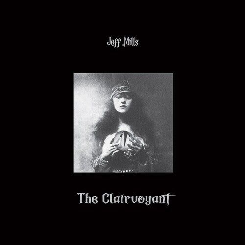 Jeff Mills: The Clairvoyant \ LP
