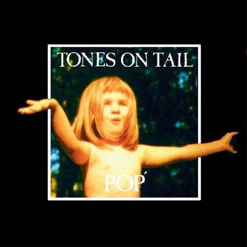 Tones on Tail- Pop - VINYL