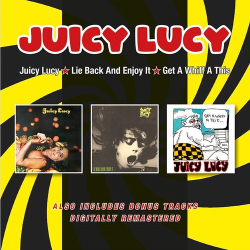Juicy Lucy: Juicy Lucy / Lie Back & Enjoy It / Get A Whiff A This Plus BonusTracks  \ CD