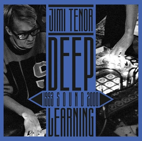 Jimi Tenor: Deep Sound Learning (1993-2000)  \ CD