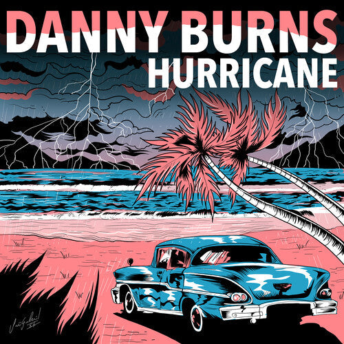 Danny Burns: Hurricane  \ CD