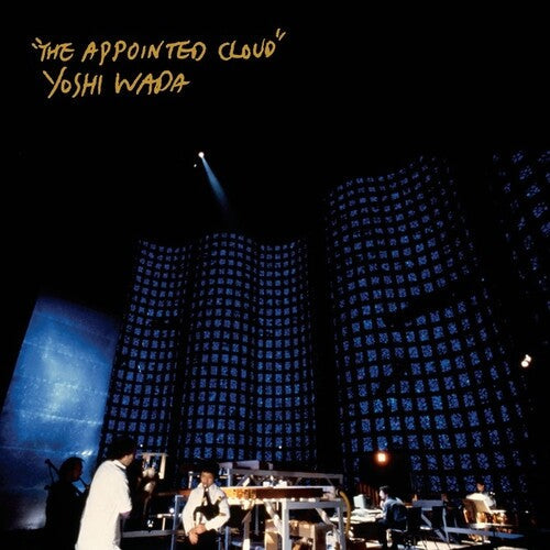 Yoshi Wada: Appointed Cloud \ LP