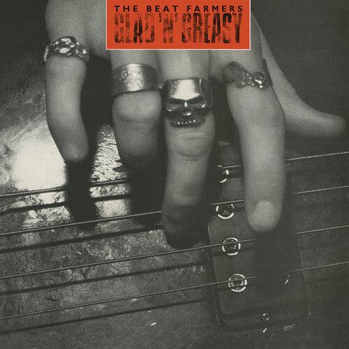 Beat Farmers- Glad 'n' Greasy (RSD) - VINYL