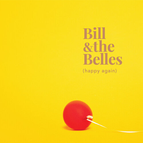 Bill & the Belles: Happy Again  \ CD