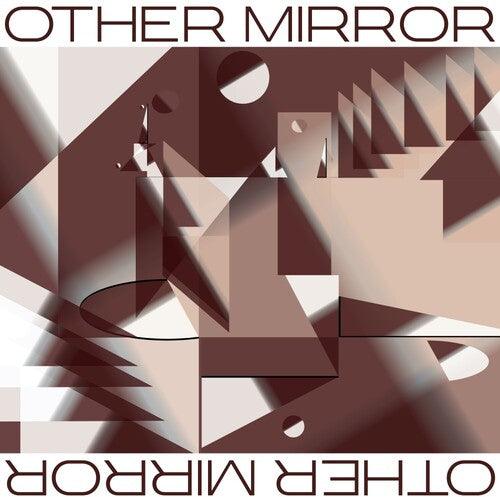 Other Mirror- Other Mirror - VINYL