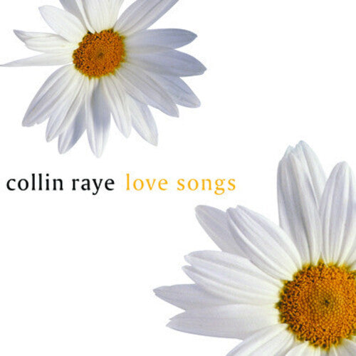 Collin Raye: Love Songs  \ CD