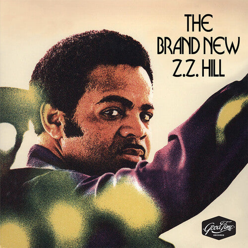 Z.Z. Hill: The Brand New Z.Z. Hill  \ CD