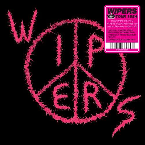Wipers- Wipers (aka Wipers Tour 84) - VINYL