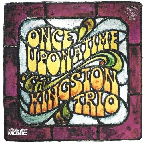 The Kingston Trio: Once Upon A Time  \ CD