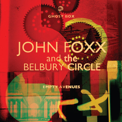 Foxx, John & Belbury Circle: Empty Avenues [10-Inch Vinyl] \ LP