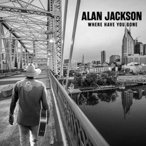 Alan Jackson: Where Have You Gone  \ CD