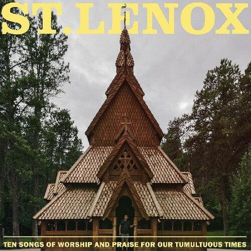 St. Lenox- Ten Songs Of Worship And Praise For Our Tumultuous Times - VINYL