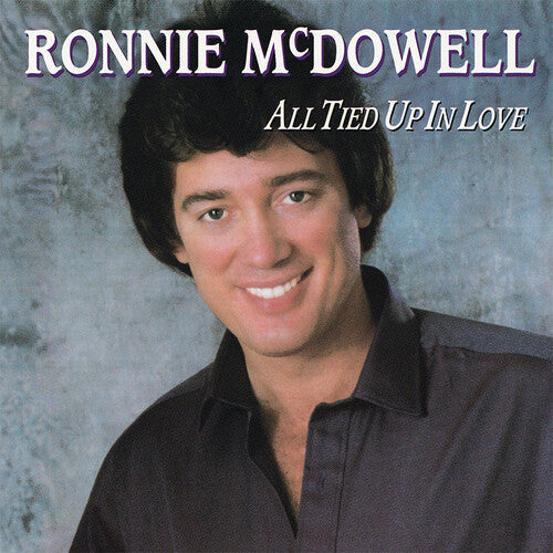 Ronnie McDowell: All Tied Up  \ CD