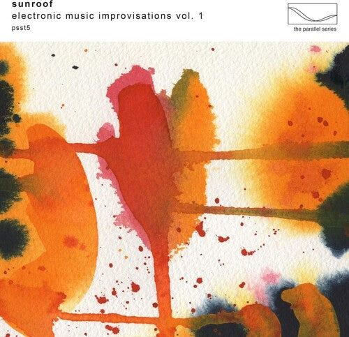 Sunroof: Electronic Music Improvisations, Vol. 1  \ CD