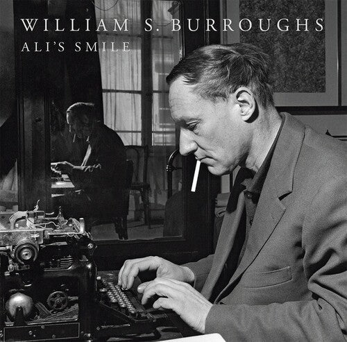 Burroughs, William S: Ali's Smile \ LP