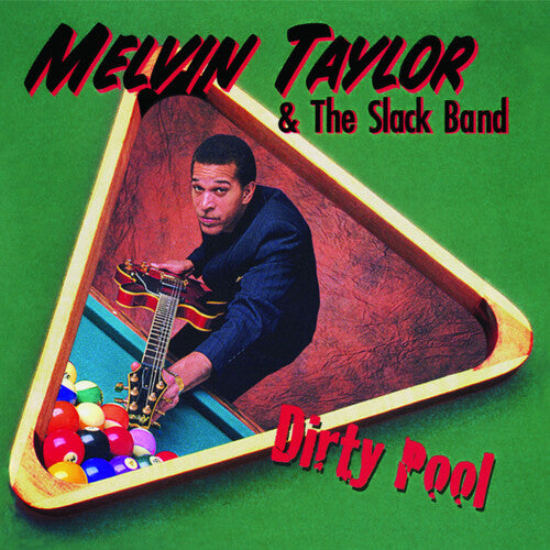 Melvin Taylor & the Slack Band: Dirty Pool \ LP