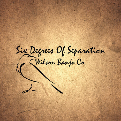 Wilson Banjo Co.: Six Degrees Of Separation  \ CD