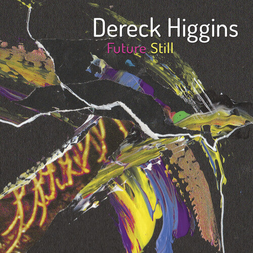 Dereck Higgins: Future Still \ LP