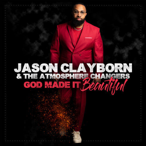 Jason Clayborn: God Made It Beautiful  \ CD