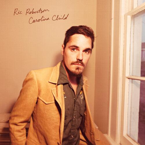 Ric Robertson- Carolina Child - VINYL