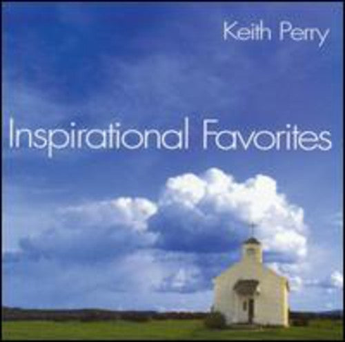 Keith Perry: Inspirational Favorites  \ CD