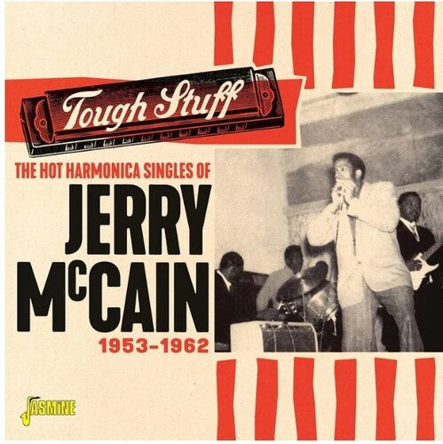 Jerry McCain: Tough Stuff - The Hot Harmonica Singles Of Jerry Mccain, 1953-1962  \ CD
