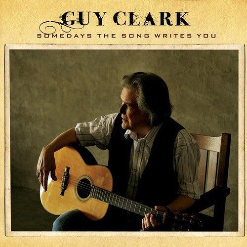 Guy Clark- Somedays The Song Writes You (Birchwood Vinyl) - VINYL