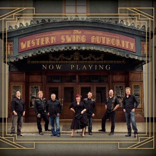 Western Swing Authority: Now Playing  \ CD
