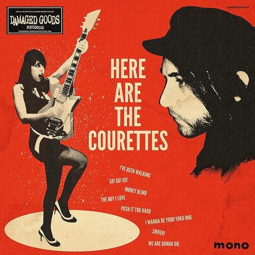 Courettes- Here Are The Courettes - VINYL