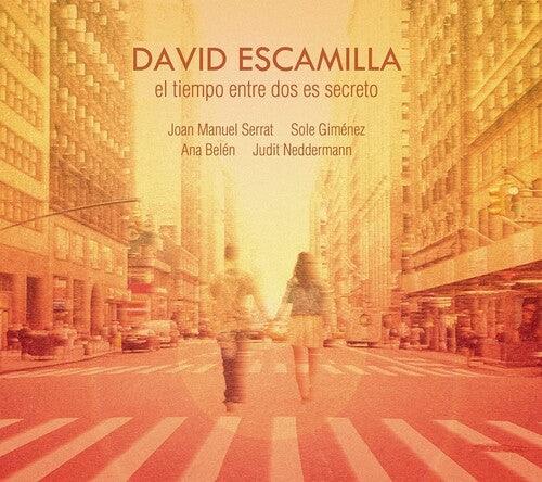 David Escamilla- El Tiempo Entre Dos Es Secreto - VINYL