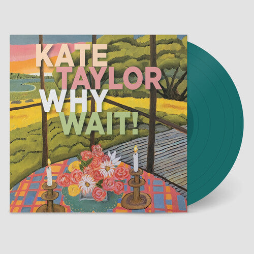 Kate Taylor: Why Wait! (Jade Vinyl) \ LP